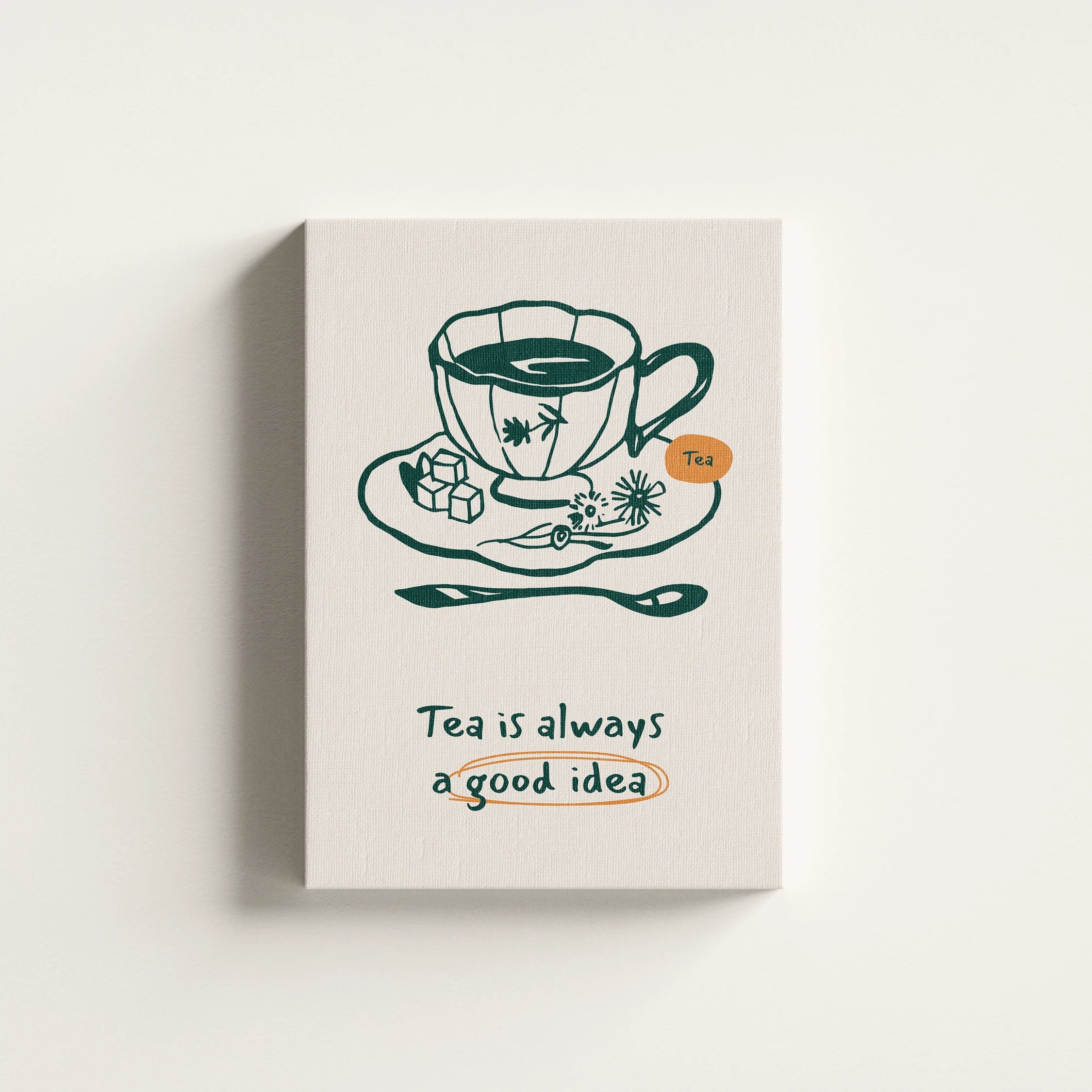 Tea is always a Good Idea