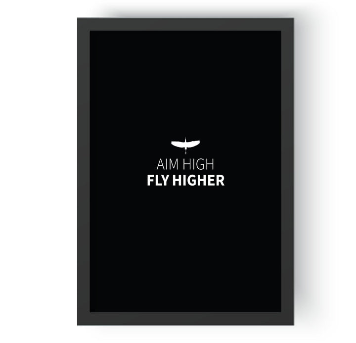 Aim High, Fly Higher