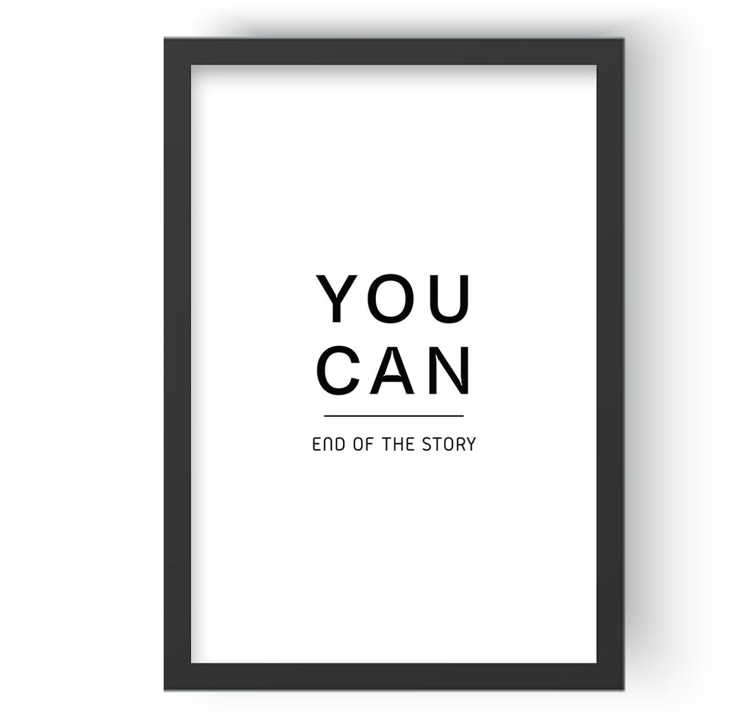 End of Story YOU CAN