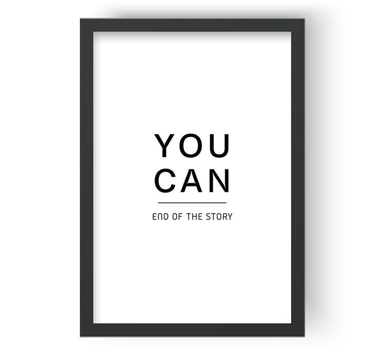 End of Story YOU CAN