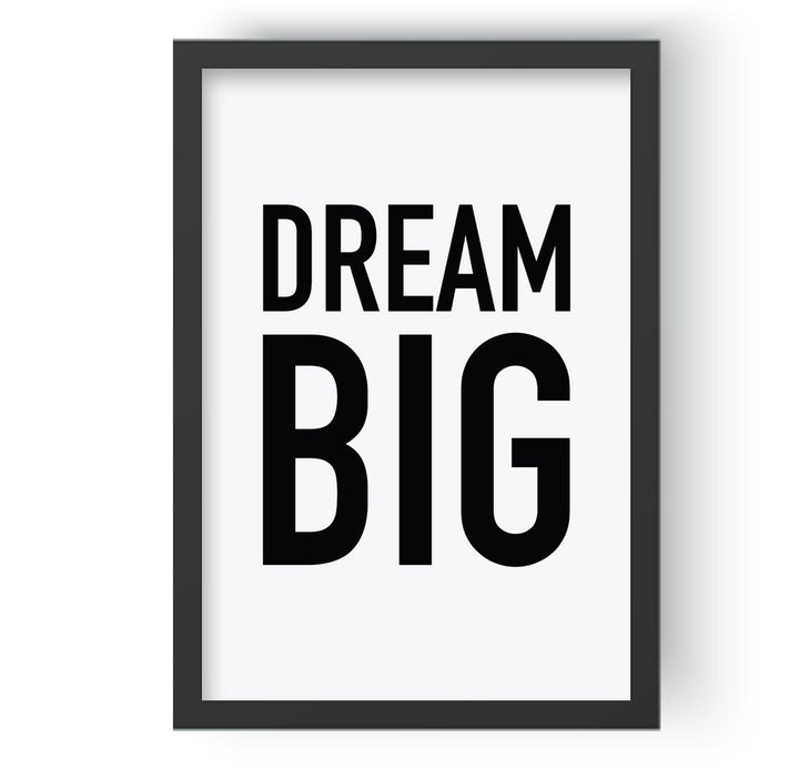 Dream Big