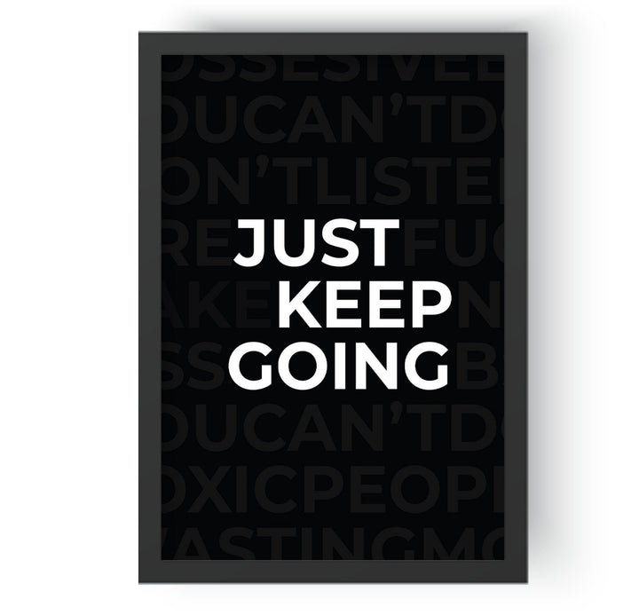 Just Keep Going