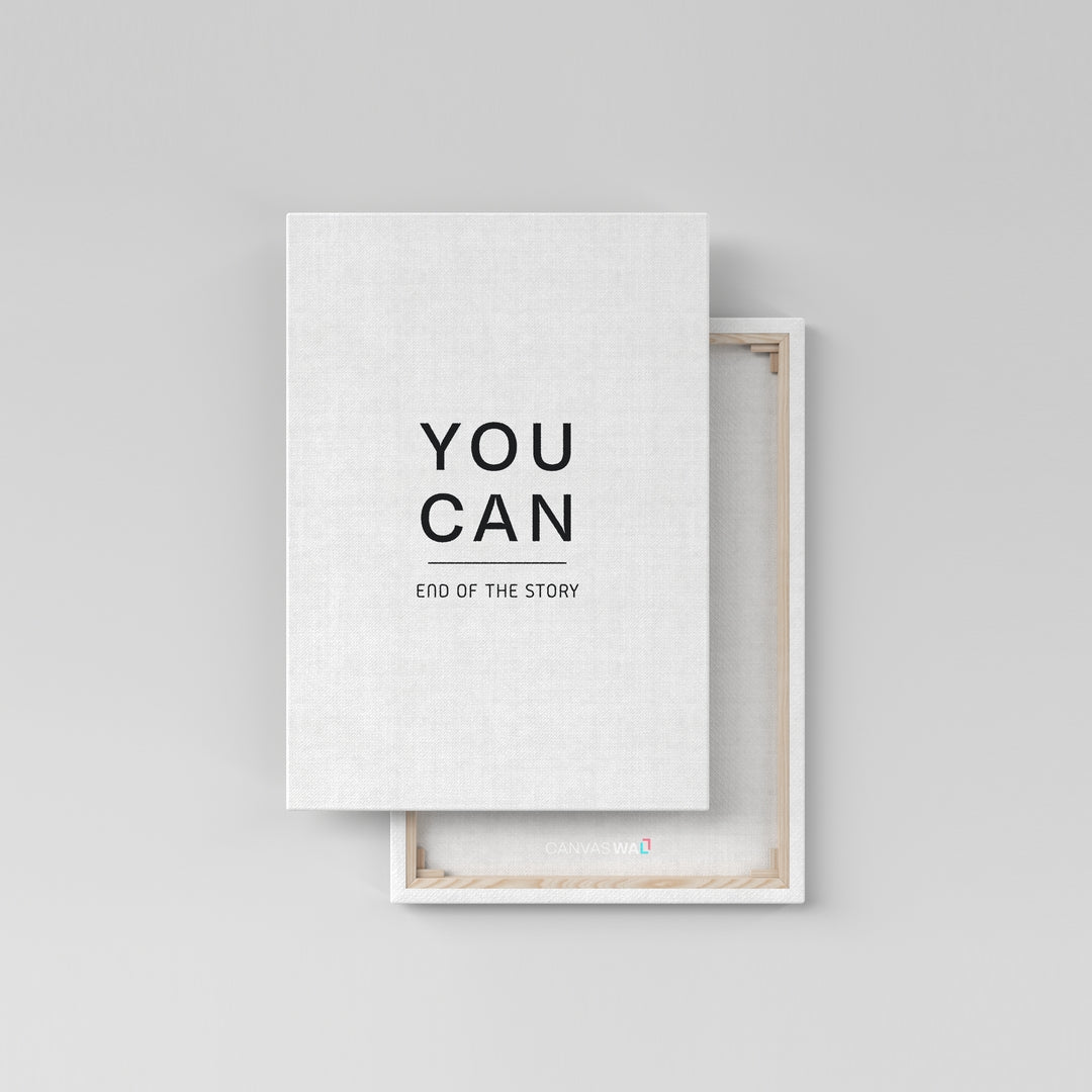 End of Story YOU CAN