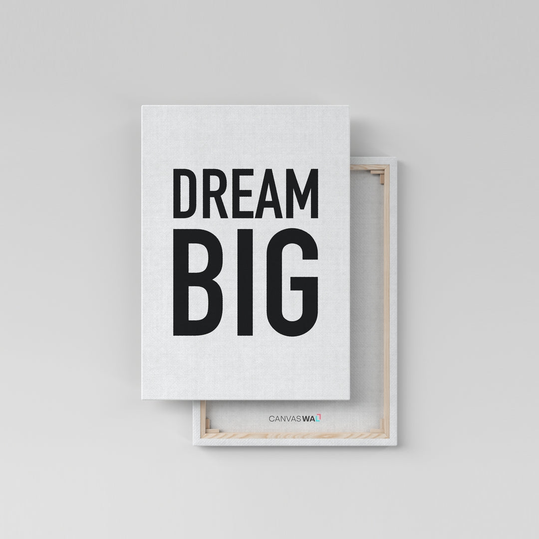 Dream Big