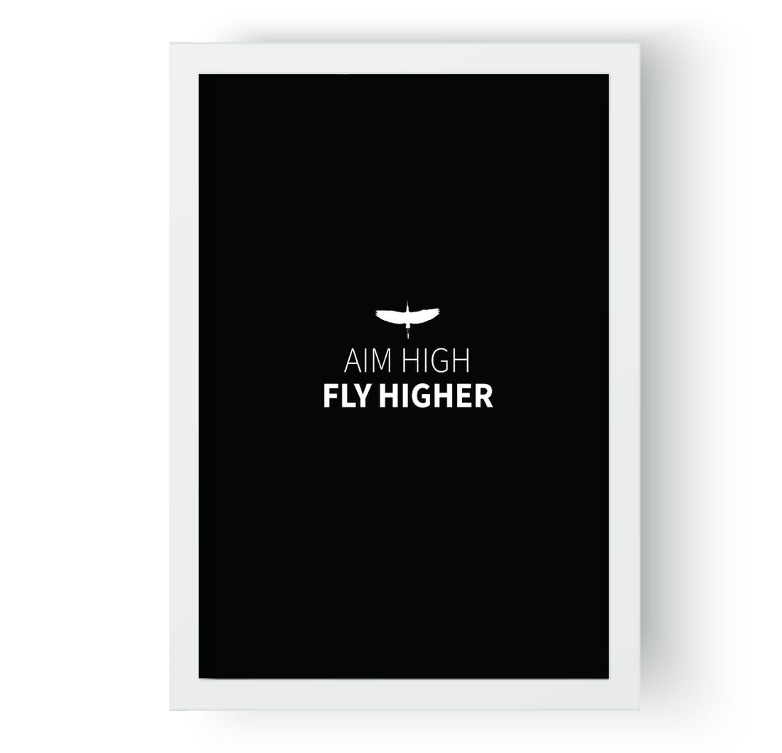 Aim High, Fly Higher